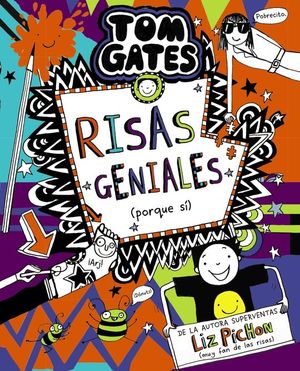 TOM GATES 19. RISAS GENIALES (PORQUE SI)