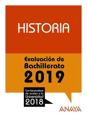 HISTORIA. EVALUACIN DE BACHILLERATO 2019