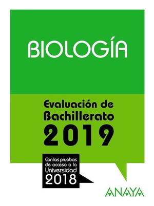 BIOLOGA. EVALUACIN DE BACHILLERATO 2019