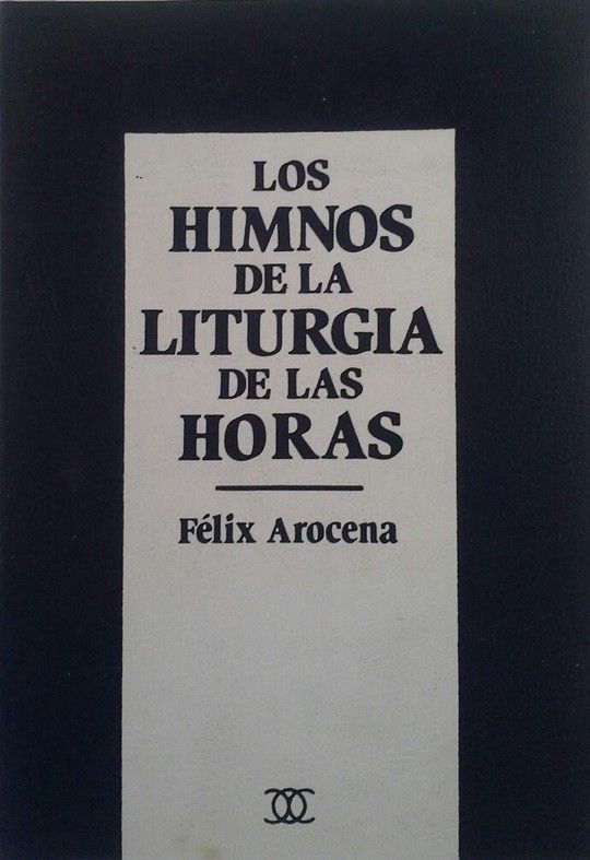 HIMNOS DE LA LITURGIA DE LAS HORAS