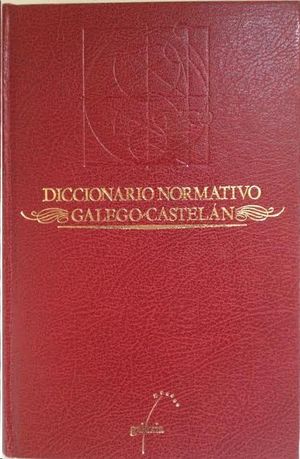 DICCIONARIO NORMATIVO GALEGO-CASTELN
