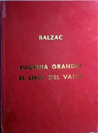 EUGENIA GRANDET ; EL LIRIO DEL VALLE