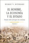 EL HOMBRE, LA ECONOMA Y EL ESTADO (VOLUMEN 1)