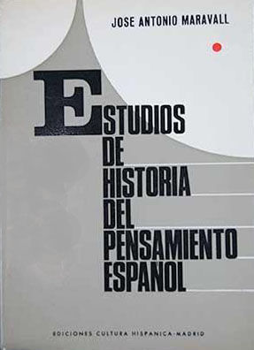 ESTUDIOS DE HISTORIA DEL PENSAMIENTO ESPAOL - SERIE PRIMERA: EDAD MEDIA