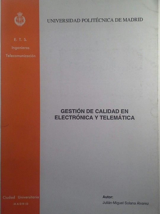 GESTIN DE CALIDAD EN ELECTRNICA Y TELEMTICA