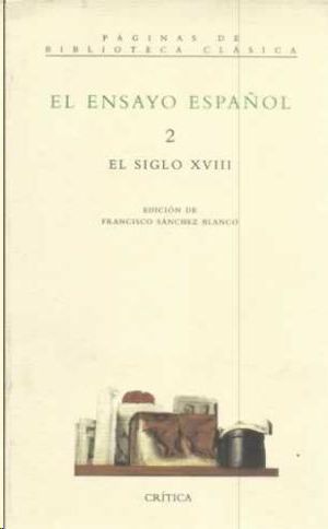 EL ENSAYO ESPAOL- 2: EL SIGLO XVIII