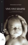 VIVE,VIVE SIEMPRE-CONVERSACIONES SOBRE VIDA LEY PLAZOS ABORT
