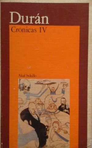 CRNICAS IV - CONFLICTOS DE HOY, HISTORIAS ROMNTICAS Y DIARIOS MODERNOS