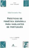 PRCTICAS DE FONTICA ESPAOLA PARA HABLANTES DE PORTUGUS: NIVEL INICIAL-INTERM