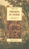 PEREGRINO DE ANGKOR ; SEGUIDO DE FRAGMENTOS DEL DIARIO NTIMO (1901)