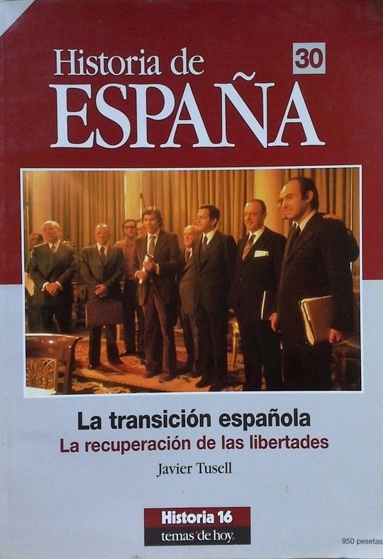 DE LA TRANSICIN ESPAOLA. LA RECUPERACIN DE LAS LIBERTADES