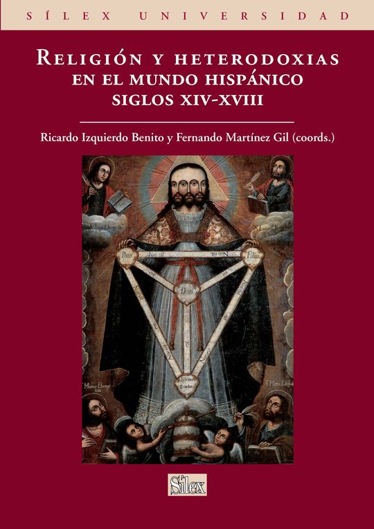 RELIGIN Y HETERODOXIAS EN EL MUNDO HISPNICO SIGLOS XIV-XVIII