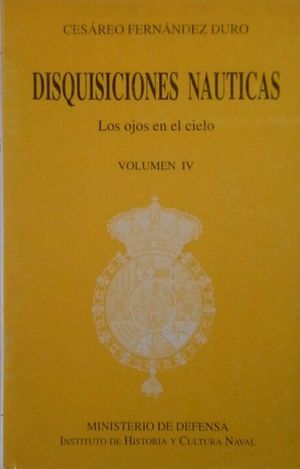 DISQUISICIONES NUTICAS VOL IV - LOS OJOS EN EL CIELO