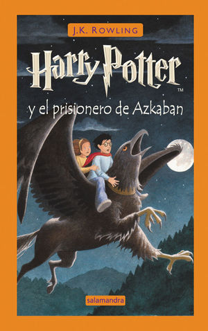 HARRY POTTER 3 Y EL PRISIONERO DE AZKABAN