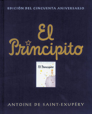 EL PRINCIPITO (EDICION DEL 50 ANIVERSARIO)