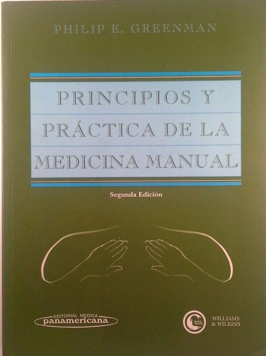 PRINCIPIOS Y PRCTICA DE LA MEDICINA MANUAL