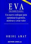 EVA: VALOR AADIDO ECONMICO: UN NUEVO ENFOQUE PARA OPTIMIZAR ...