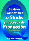 GESTIN COMPETITIVA DE STOCKS Y PROCESOS DE PRODUCCIN