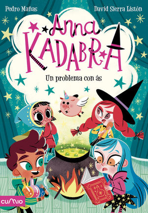 ANNA KADABRA 2: UN PROBLEMA CON S