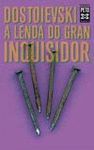 LENDA DO GRAN INQUISIDOR,A