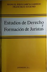 ESTUDIOS DE DERECHO Y FORMACIN DE JURISTAS