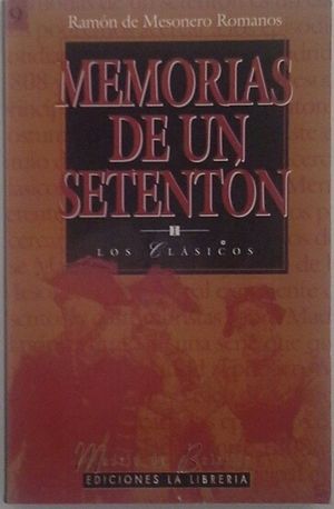 MEMORIAS DE UN SETENTN - TOMO I