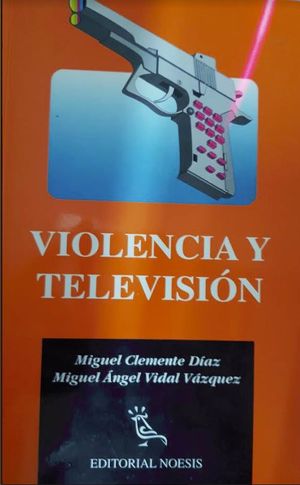 VIOLENCIA Y TELEVISION