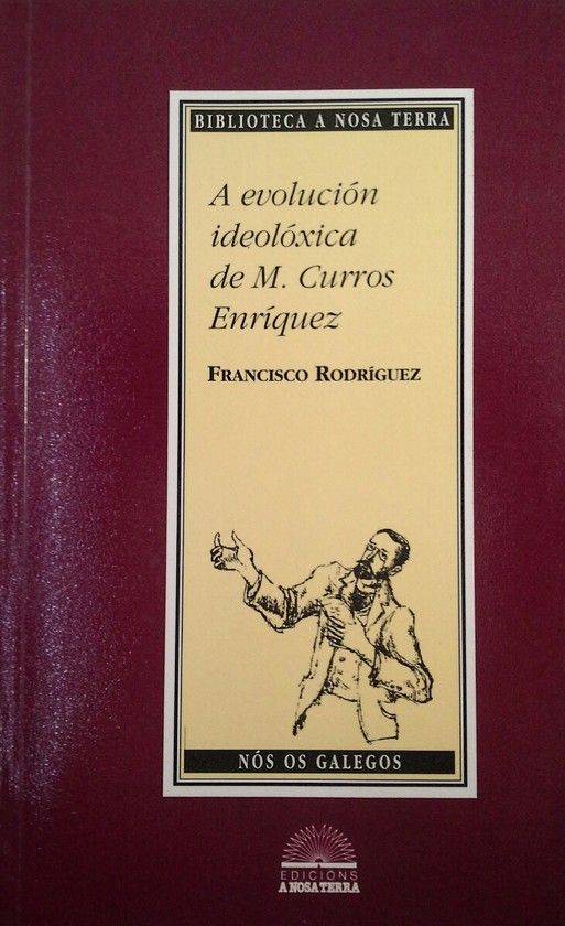 A EVOLUCIN IDEOLXICA DE M. CURROS ENRQUEZ