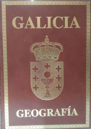 GALICIA TOMO XVII  GEOGRAIA  GEOGRAFA GENERAL