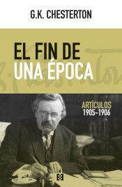 EL FIN DE UNA EPOCA. ARTICULOS 1905-1906