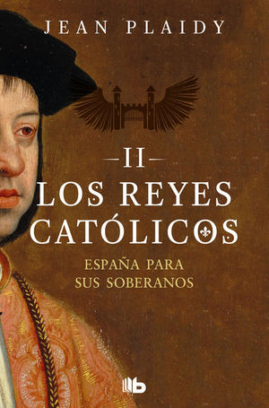 LOS REYES CATLICOS II. ESPAA PARA SUS SOBERANOS