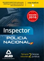 INSPECTOR DE POLICA NACIONAL. TEMARIO VOLUMEN 2 CIENCIAS JURDICAS