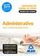 ADMINISTRATIVO DE LA ADMINISTRACIN GENERAL DEL ESTADO (PROMOCIN INTERNA). TEST