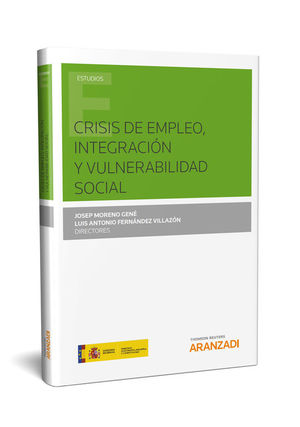 CRISIS DE EMPLEO, INTEGRACION Y VULNERABILIDAD SOCIAL (PAPEL)