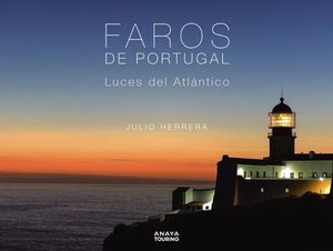 FAROS DE PORTUGAL. LUCES DEL ATLANTICO