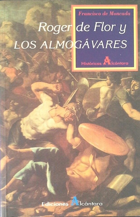 ROGER DE FLOR Y LOS ALMOGVARES