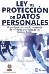 LEY DE PROTECCION DE DATOS PERSONALES. MANUAL PRAC