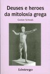 DEUSES E HEROES DA MITOLOXA GREGA