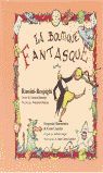 LA BOUTIQUE FANTASQUE