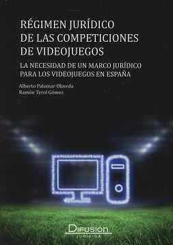 RGIMEN JURDICO DE LAS COMPETICIONES DE VIDEOJUEGOS