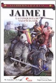 JAIME I. LA CONQUISTA DE VALENCIA, 1238