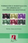 FORMACIN E INVESTIGACIN EN URGENCIAS Y EMERGENCIAS SANITARIAS
