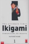 IKIGAMI, COMUNICADO DE MUERTE