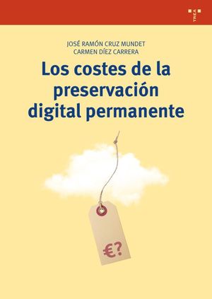 LOS COSTES DE LA PRESERVACIN DIGITAL PERMANENTE