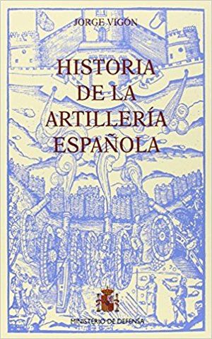 HISTORIA DE LA ARTILLERA ESPAOLA (PACK 3 TOMOS)