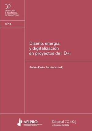 DISEO, ENERGA Y DIGITALIZACIN EN PROYECTOS DE I+D+I