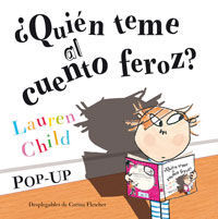 QUIEN TEME AL CUENTO FEROZ ? POP-UP