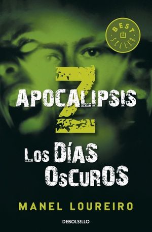 LOS DAS OSCUROS (APOCALIPSIS Z 2)