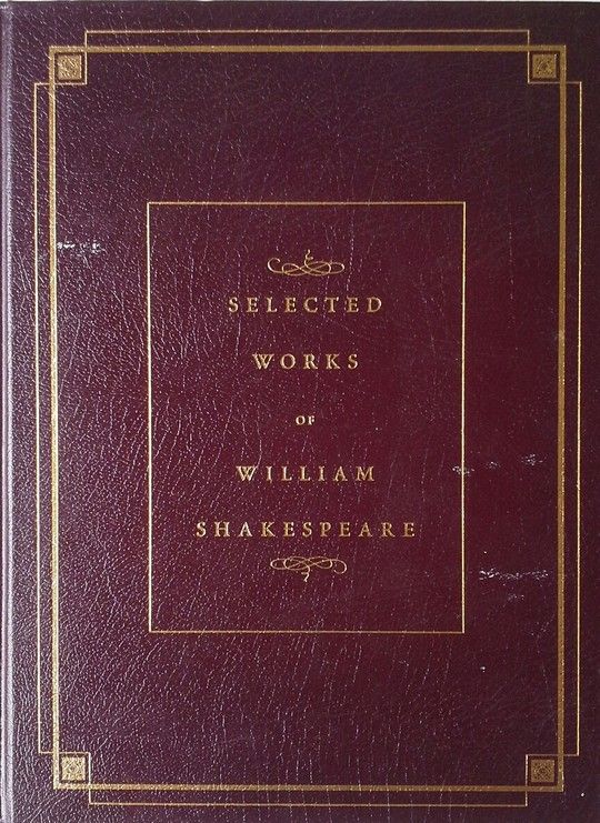 SELECTED WORKS OF WILLIANS SHAKESPEARE