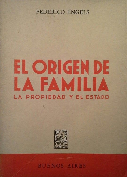 EL ORIGEN DE LA FAMILIA  LA PROPIEDAD Y EL ESTADO